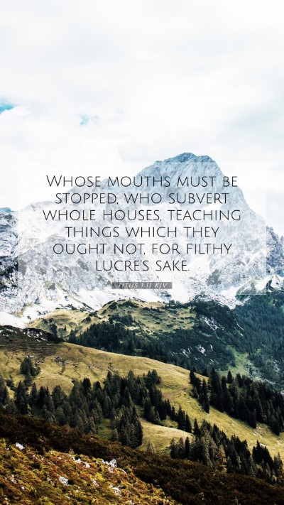 Picture 07 - Titus 1:11 KJV Mobile Phone Wallpaper - Whose mouths must be stopped, who subvert whole - Mobile Bible Verse Wallpaper