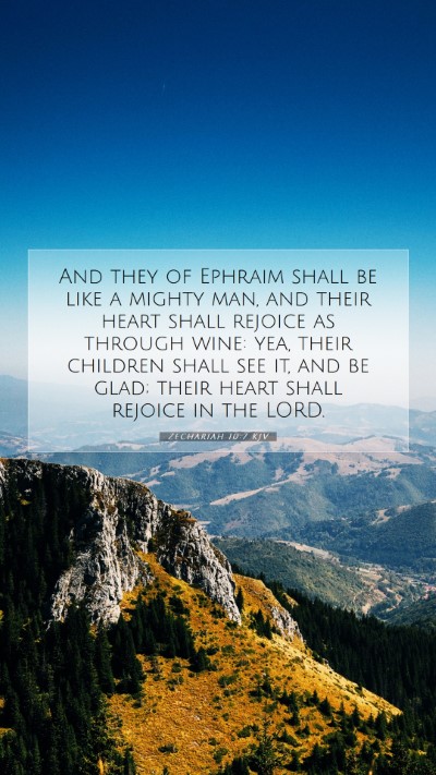 Picture 07 - Zechariah 10:7 KJV Mobile Phone Wallpaper - And they of Ephraim shall be like a mighty man, - Mobile Bible Verse Wallpaper