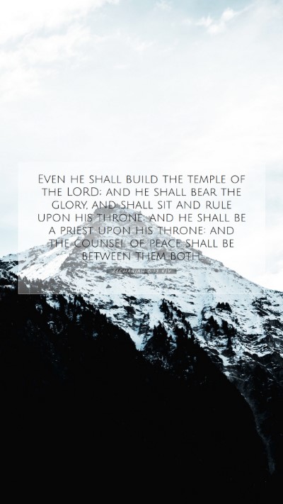 Picture 07 - Zechariah 6:13 KJV Mobile Phone Wallpaper - Even he shall build the temple of the LORD; and - Mobile Bible Verse Wallpaper